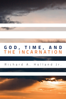 Hardcover God, Time, and the Incarnation Book