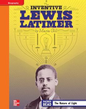 Hardcover Reading Wonders, Grade 4, Leveled Reader Inventive Lewis Latimer, Approaching, Unit 5, 6-Pack Book