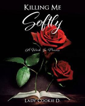 Paperback Killing Me Softly Book