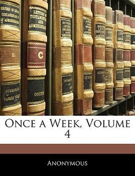 Paperback Once a Week, Volume 4 Book