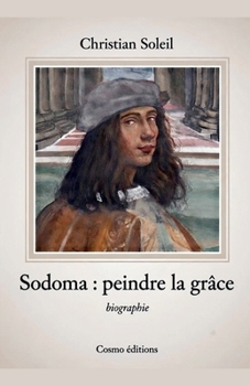 Sodoma: peindre la grâce (French Edition)