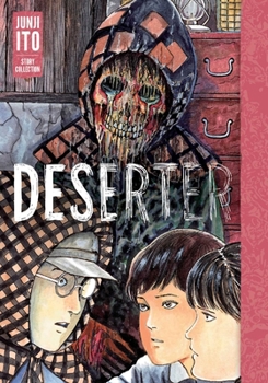 Hardcover Deserter: Junji Ito Story Collection Book