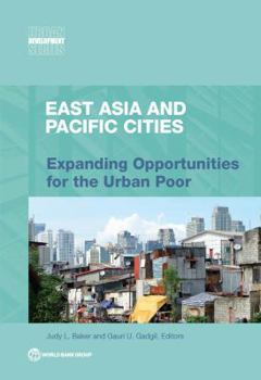 Paperback East Asia and Pacific Cities: Expanding Opportunities for the Urban Poor Book