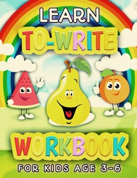 Paperback Learn To Write Workbook For Kids Age 3-6: ABC Learn To Write (Food) Preschool Alphabet Workbook Coloring Book Practice Letters Line Tracing Activity B Book