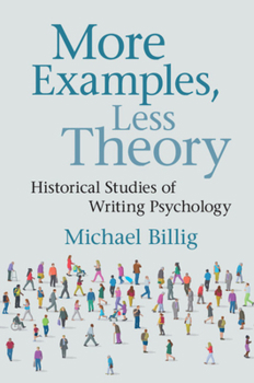 Paperback More Examples, Less Theory: Historical Studies of Writing Psychology Book