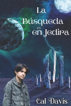 Paperback La búsqueda en Jedira: Los viajes de Braven: Libro 1 [Spanish] Book