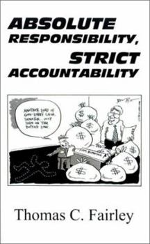 Paperback Absolute Responsibility, Strict Accountability Book