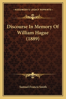 Paperback Discourse In Memory Of William Hague (1889) Book