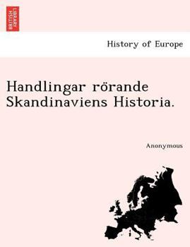 Paperback Handlingar Ro Rande Skandinaviens Historia. [Swedish] Book