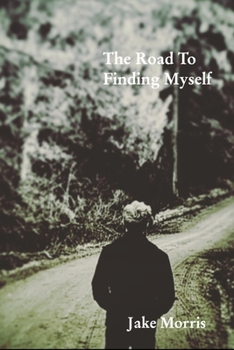 The Road to Finding Myself