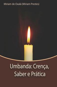 Paperback Umbanda: Crença, Saber e Prática [Portuguese] Book