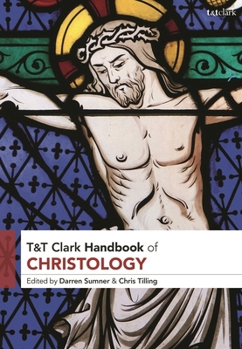Paperback T&t Clark Handbook of Christology Book