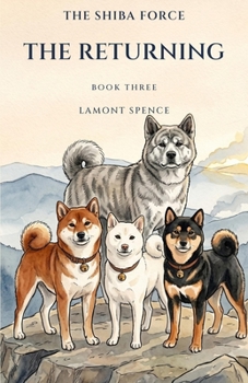 Paperback The Shiba Force - The Returning Book