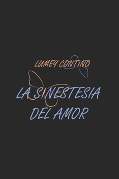 Paperback La sinestesia del amor [Spanish] Book