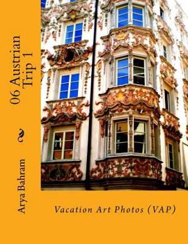 Paperback 06 Austrian Trip 1: Vacation Art Photos (VAP) Book