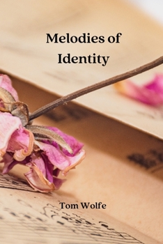 Paperback Melodies of Identity Book