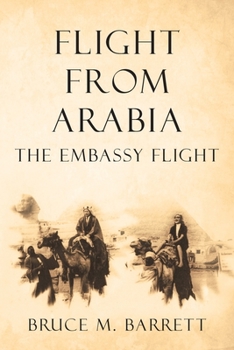 Paperback Flight from Arabia: The Embassy Flight Book
