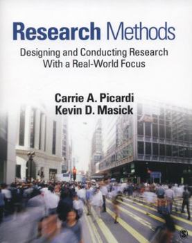 Paperback Research Methods: Designing and Conducting Research with a Real-World Focus Book