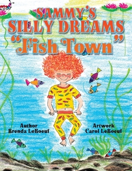 Paperback Sammy's Silly Dreams "Fish Town" Book