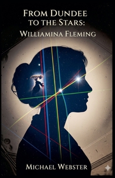 Paperback From Dundee to the Stars: Williamina Fleming Book