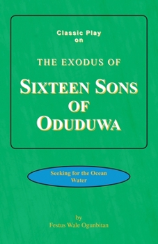 Paperback Sixteen Sons of Oduduwa Book
