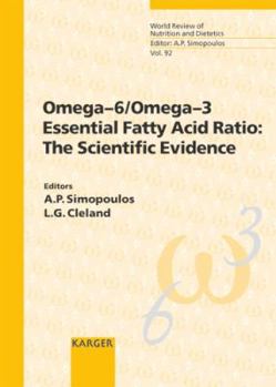 Hardcover Omega-6/Omega-3 Essential Fatty Acid Ratio: The Scientific Evidence Book
