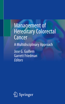 Paperback Management of Hereditary Colorectal Cancer: A Multidisciplinary Approach Book