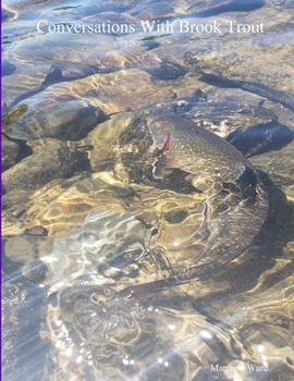 Paperback Conversations With Brook Trout Book