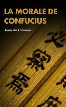 Paperback La Morale de Confucius [French] Book