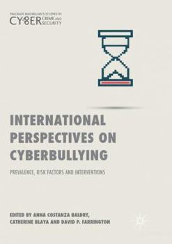 Paperback International Perspectives on Cyberbullying: Prevalence, Risk Factors and Interventions Book