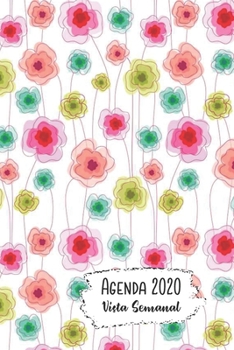 Paperback Agenda 2020 Vista Semanal: 12 Meses Programaci?n Semanal Calendario en Espa?ol Dise?o Flores de Amapola Rosa Book