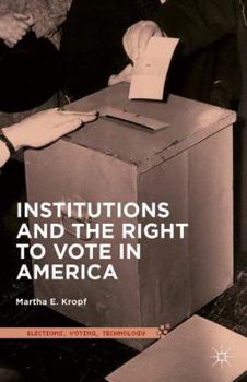 Paperback Institutions and the Right to Vote in America Book