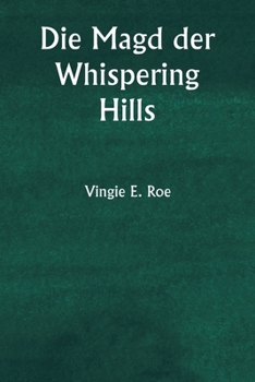 Paperback Die Magd der Whispering Hills [German] Book