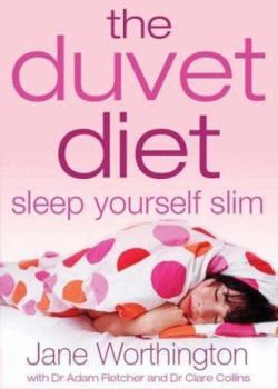 Paperback The Duvet Diet: Sleep Yourself Slim Book