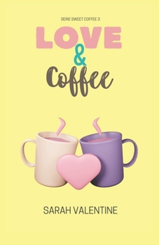 Paperback Love & Coffee: Una historia de amor, ternura, pasión y venganza. [Spanish] Book