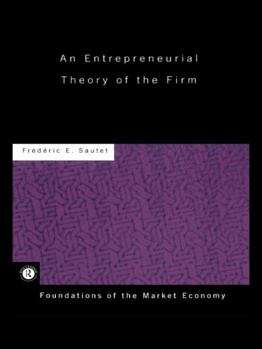 Paperback An Entrepreneurial Theory of the Firm Book