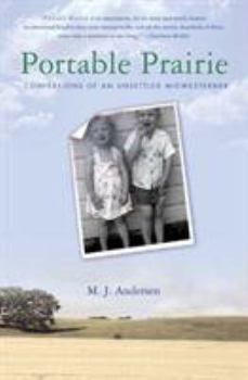 Paperback Portable Prairie: Confessions of an Unsettled Midwesterner Book