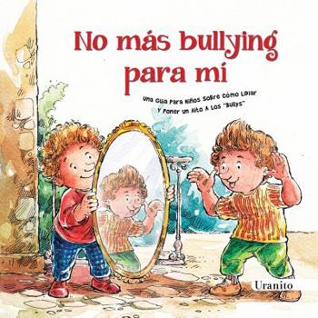 Paperback No Mas Bullying Para Mi [Spanish] Book