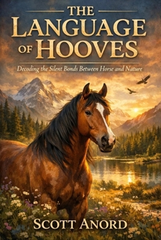 Paperback The Language of Hooves: Decoding the Silent Bonds Between Horse and Nature [Danish] Book