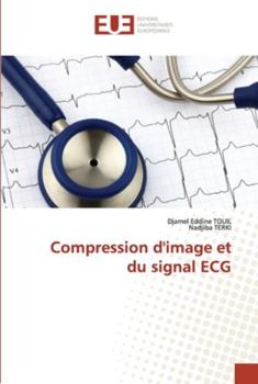 Paperback Compression d'image et du signal ECG [French] Book