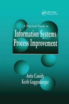 Paperback A Practical Guide to Information Systems Process Improvement Book