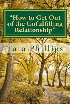 Paperback "How to Get Out of the Unfulfilling Relationship": For Single Women from a Biblical Perspective Book