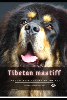 Paperback Tibetan mastiff: Choose best dog breeds for you Book