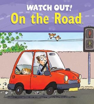 Paperback Watch Out! on the Road Book