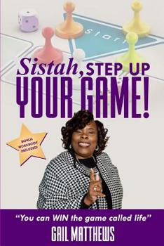Paperback Sistah Step Up Your Game Book