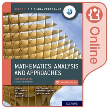 Paperback Ib Standard Level Mathmatics Analysis and Approaches Student Book: Online Course Book Access Code Card Book