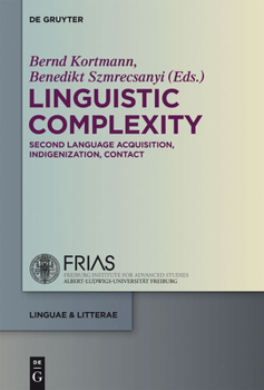 Hardcover Linguistic Complexity: Second Language Acquisition, Indigenization, Contact Book