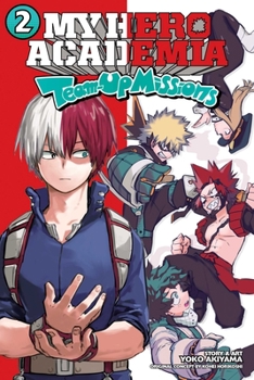 Paperback My Hero Academia: Team-Up Missions, Vol. 2 Book