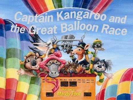 Paperback Captain Kangaroo and the Great Balloon Race Book
