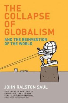 Hardcover The Collapse of Globalism: And the Reinvention of the World Book